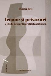 Icoane și privazuri. 7 studii despre figuralitatea literară (ISBN: 9786061718733)