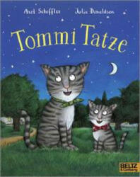 Tommi Tatze - Julia Donaldson, Wiglaf Droste (ISBN: 9783407762429)