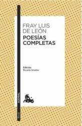 Poesías completas - FRAY LUIS DE LEON (ISBN: 9788467047707)
