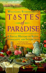 Tastes of Paradise - W Schivelbusch (ISBN: 9780679744382)