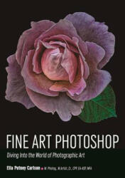 Fine Art Photoshop - Ella Carlson (ISBN: 9781682032008)