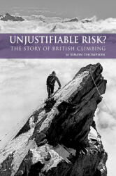 Unjustifiable Risk Cicerone túrakalauz, útikönyv - angol (ISBN: 9781852846275)