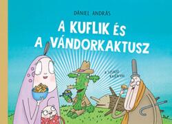 A kuflik és a vándorkaktusz (2022)