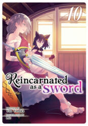 Reincarnated as a Sword (Light Novel) Vol. 10 - Llo (ISBN: 9781648274688)
