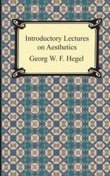 Introductory Lectures on Aesthetics (ISBN: 9781420947878)