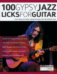 100 Gypsy Jazz Guitar Licks - Tim Pettingale, Joseph Alexander (ISBN: 9781789333725)