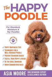 Happy Poodle - Asia Moore (ISBN: 9781913586324)