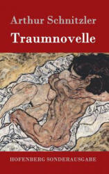 Traumnovelle - Arthur Schnitzler (ISBN: 9783843015882)