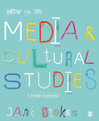 How to Do Media and Cultural Studies (ISBN: 9781526427748)