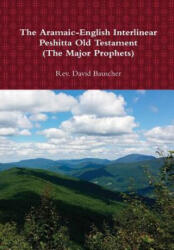 Aramaic-English Interlinear Peshitta Old Testament (ISBN: 9781365046544)