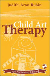 Child Art Therapy 25th Anniversary Edition +DVD - Rubin (ISBN: 9780471679912)