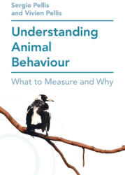 Understanding Animal Behaviour: What to Measure and Why (ISBN: 9781108483452)
