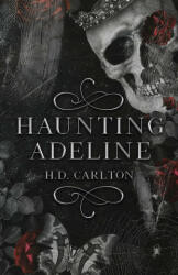 Haunting Adeline - H. D. Carlton (ISBN: 9781957635002)