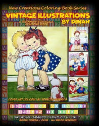 New Creations Coloring Book Series: Vintage Illustrations By Dinah - Brad Davis (ISBN: 9781951363291)