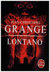 Lontano - Jean-Christophe Grangé (ISBN: 9782253092469)