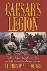 Caesar's Legion - Stephen Dando-Collins (ISBN: 9780471686132)