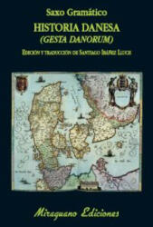 Historia danesa (Gesta danorum) - SAXO GRAMATICO (ISBN: 9788478134014)