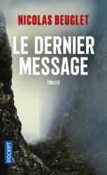Le Dernier message - Nicolas Beuglet (2021)