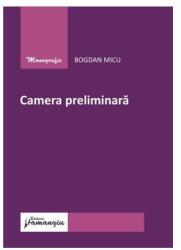 Camera preliminară (ISBN: 9786062719159)