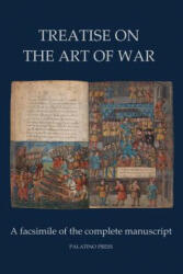 Treatise on the Art of War: A facsimile of the complete manuscript - Palatino Press (ISBN: 9781495253775)