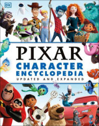 Disney Pixar Character Encyclopedia Updated and Expanded - LAST SHARI (ISBN: 9780744060911)