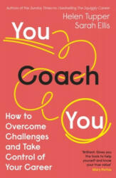 You Coach You: How to Overcome Challenges and Take Control of Your Career (ISBN: 9780241502730)