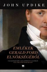 Emlékek Gerald Ford elnökségéről (2022)