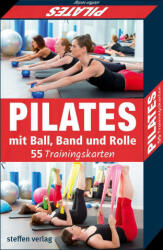 Trainingskarten: Pilates mit Ball, Band und Rolle (ISBN: 9783957991225)