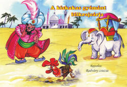 A kiskakas gyémánt félkrajcárja (ISBN: 9789639579675)
