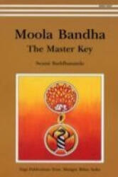 Moola Banda: the Master Key - Swami Satyananda (ISBN: 9788185787329)