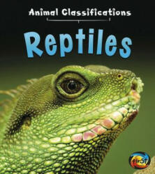 Reptiles - Angela Royston (ISBN: 9781484607619)
