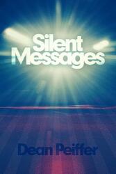 Silent Messages (ISBN: 9781452500249)