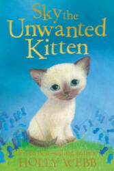 Sky the Unwanted Kitten - Holly Webb (2008)