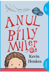 Anul Lui Billy Miller, Kevin Henkes - Editura Art (ISBN: 9786060864677)