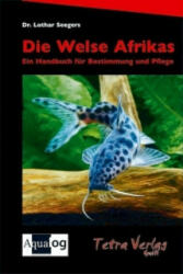 Die Welse Afrikas - Lothar Seegers (2008)