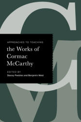 Approaches to Teaching the Works of Cormac McCarthy (ISBN: 9781603294829)