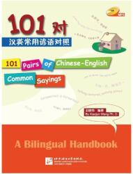 101 Pairs of Chinese-English Common Sayings - Handbook with 1CD (ISBN: 9787561920237)