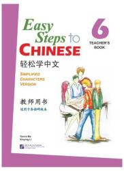 Easy Steps to Chinese vol. 6 - Cartea profesorului (ISBN: 9787561934043)