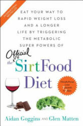 The Sirtfood Diet - Aidan Goggins, Glen Matten (2018)