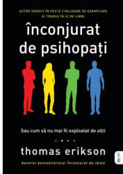 Înconjurat de psihopați (ISBN: 9786063380808)