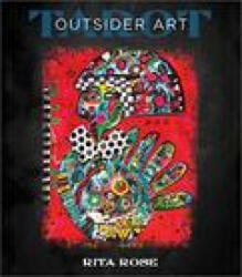 Outsider Art Tarot - Rita Rose (ISBN: 9780764362705)