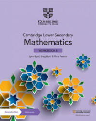 Cambridge Lower Secondary Mathematics Workbook 8 with Digital Access (1 Year) - Lynn Byrd, Greg Byrd, Chris Pearce (ISBN: 9781108746403)