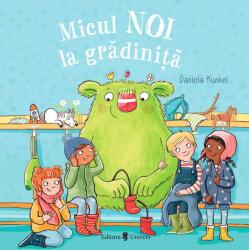 Micul Noi la gradinita - Daniela Kunkel (ISBN: 9789733413332)
