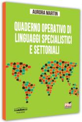 Quaderno operativo di linguaggi specialistici e settoriali (ISBN: 9786062613228)