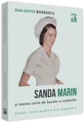 Sanda Marin și marea carte de bucate a românilor (ISBN: 9786069602164)