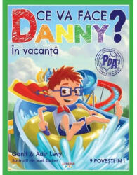 Ce va face Danny? În vacanță. 9 povești în 1 (ISBN: 9786060738169)