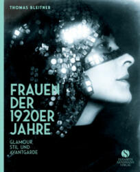 Frauen der 1920er Jahre - Thomas Bleitner (ISBN: 9783945543719)