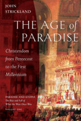 Age of Paradise - JOHN STRICKLAND (ISBN: 9781944967567)