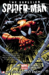 Superior Spider-man - Volume 1: My Own Worst Enemy - Dan Slott (ISBN: 9780785167044)