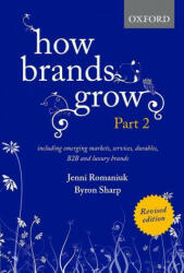 How Brands Grow 2 Revised Edition - Jenni Romaniuk (ISBN: 9780190330026)